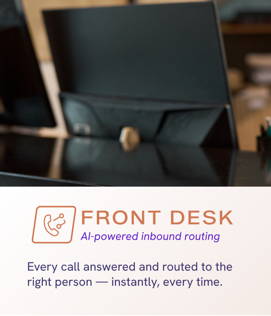 Blurry desk scene with a poster that reads 'Front Desk' and 'AI-powered inbound routing' in the foreground, suggesting a reception theme.