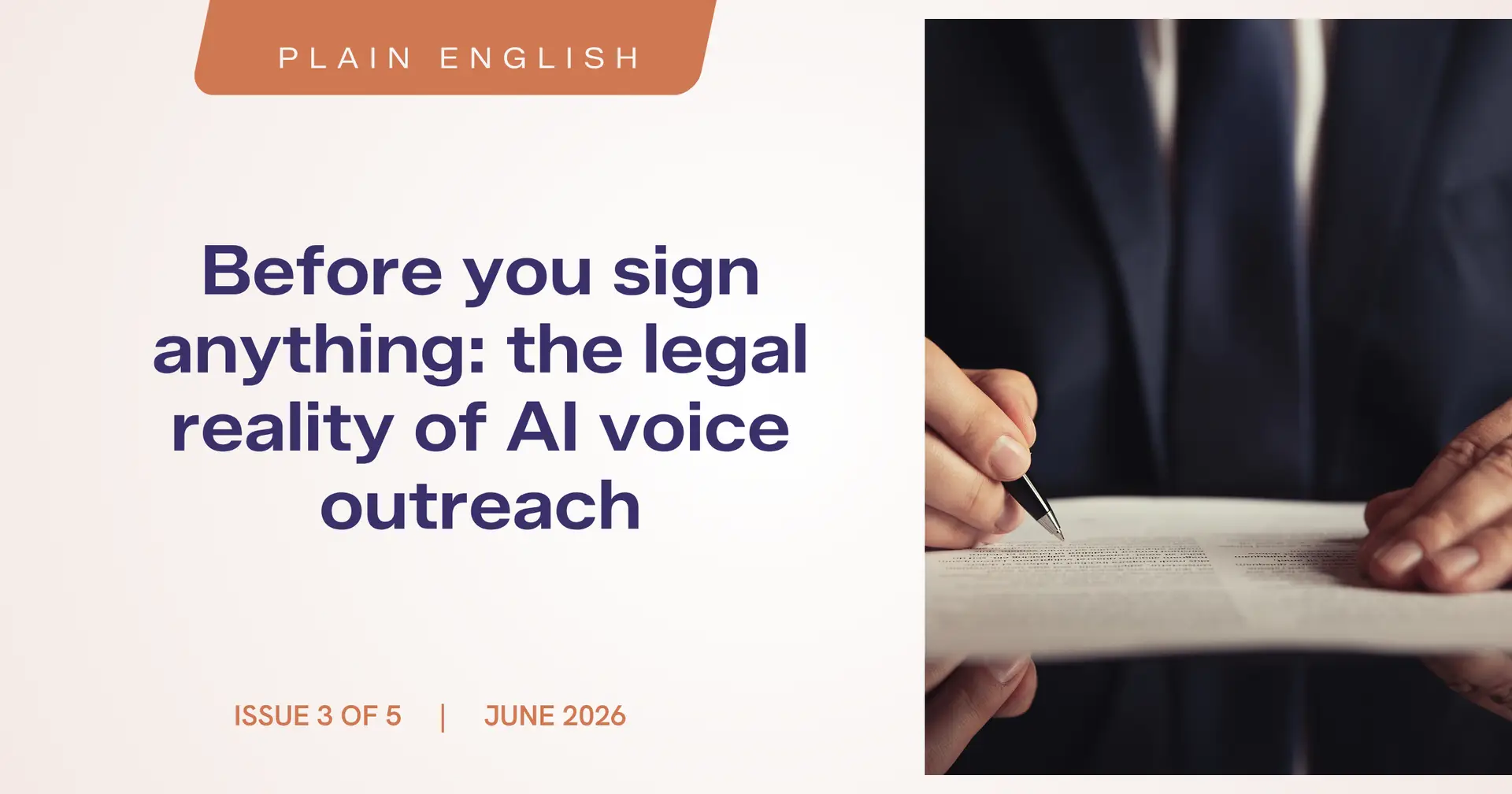 Magazine cover for Plain English: article on the legal reality of AI voice outreach, with a hand signing a document on the right.
